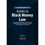 Taxmann's Guide to Black Money Law by Gaurav Jain, Shubham Gupta